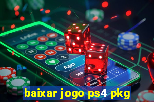 baixar jogo ps4 pkg